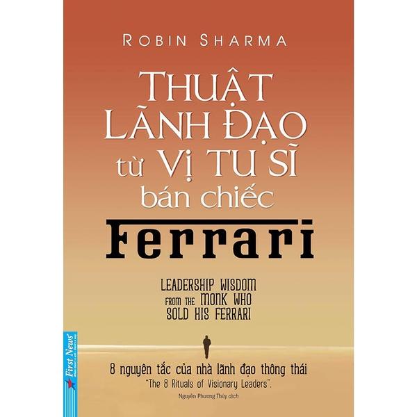 Combo Thuật Lãnh Đạo Từ Vị Tu Sĩ Bán Chiếc Ferrari + Để Trở Thành Người Bán Hàng Xuất Sắc - Bản Quyền