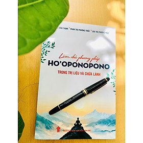 Sách LÀM CHỦ PHƯƠNG PHÁP HO