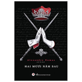 Hai Mươi Năm Sau (Tái Bản)