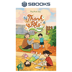 Sách - Từ Thành Phố Này (Tống Phước Bảo)- SBOOKS