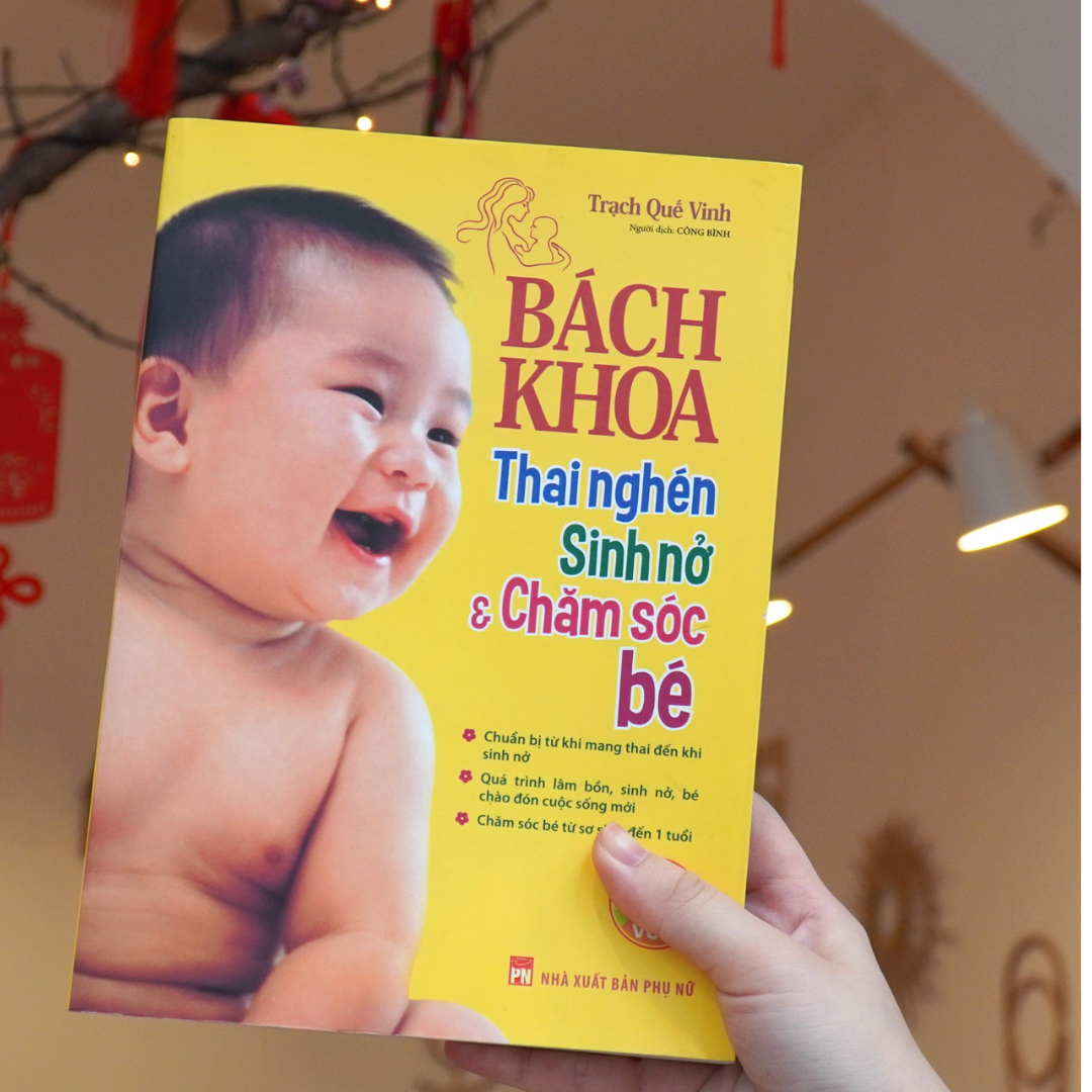 Bách Khoa Thai Nghén, Sinh Nở Và Chăm Sóc Bé