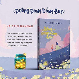 Sách - Đường Đom Đóm Bay - Kristin Hannah