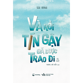 Và Rồi Tín Gậy Đã Được Trao Đi