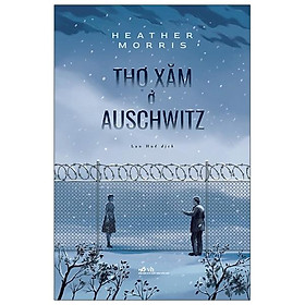 Thợ Xăm Ở Auschwitz