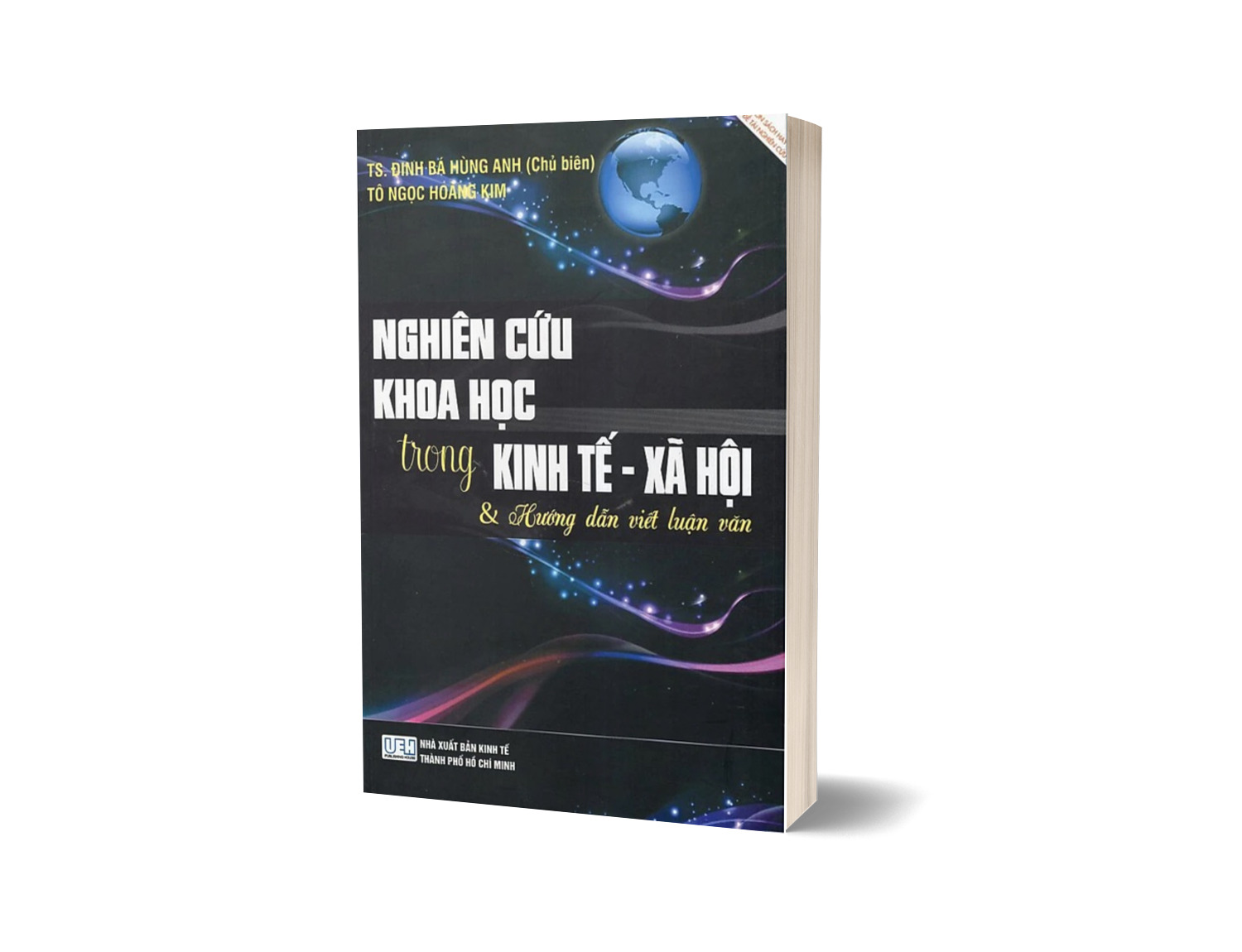 Nghiên Cứu Khoa Học Trong Kinh Tế - Xã Hội & Hướng Dẫn Viết Luận Văn