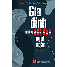 Gia đình những nỗi đau ngọt ngào