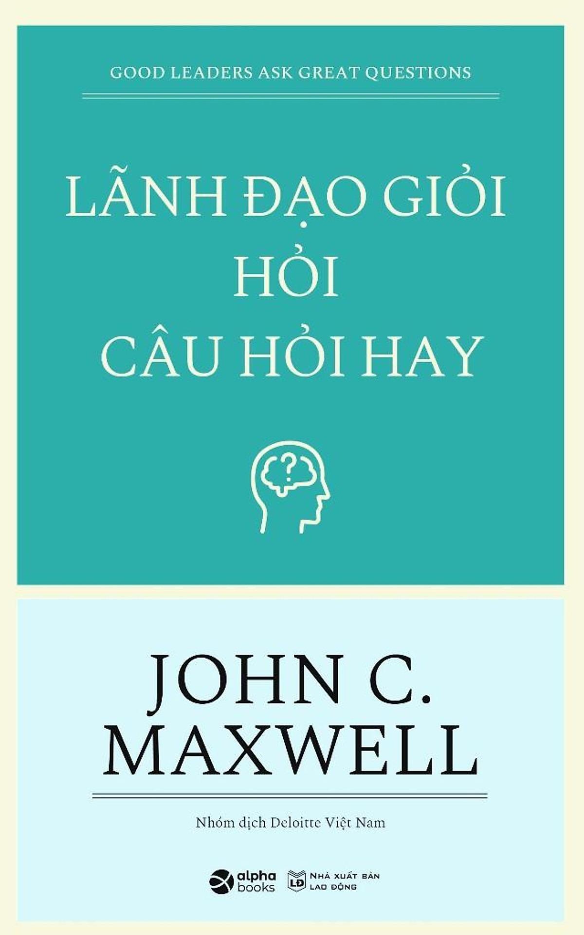 Combo Sách Lãnh Đạo Của John C.Maxwell (Bộ 3 Cuốn)
