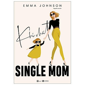 Khí Chất Single Mom