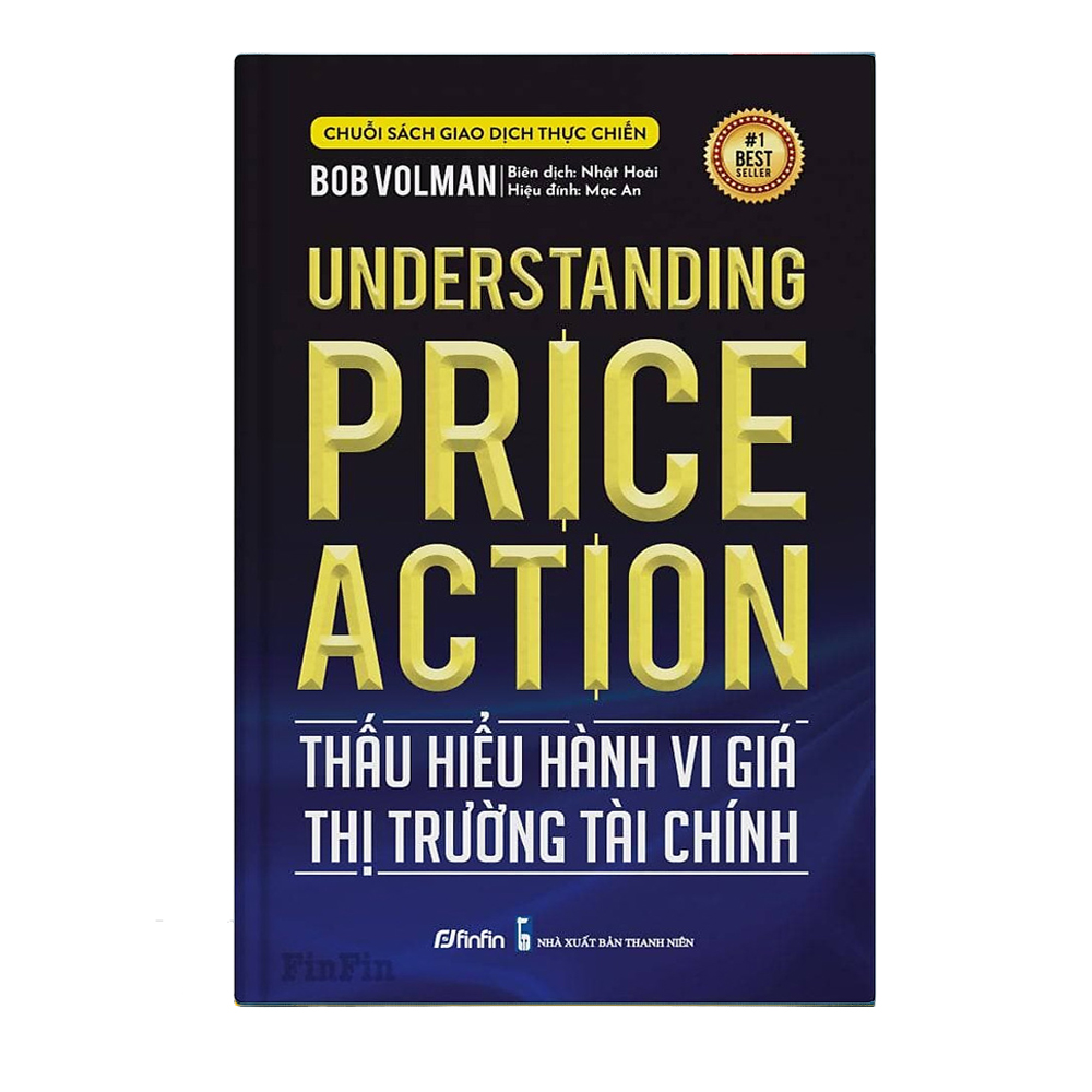 Thấu hiểu Hành vi giá Thị trường Tài chính (Understanding Price Action)