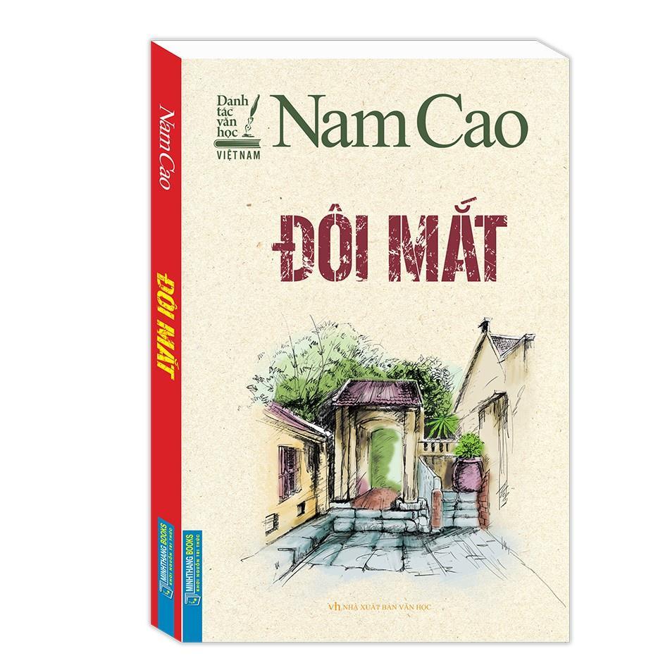 Sách - Đôi Mắt + Sống Mòn - Bìa Mềm - Nam Cao - Minh Thắng
