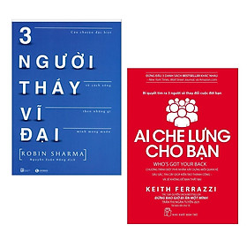 Combo 2 Cuốn Sách Kinh Tế Hay Nhất: Ai Che Lưng Cho Bạn + Ba Người Thầy Vĩ Đại ( Tặng kèm PostCard GreenLife)) 