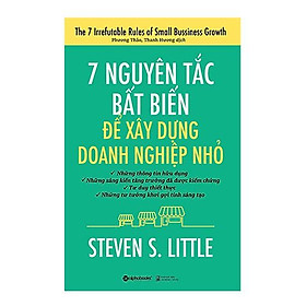 Sách 7 Nguyên tắc bất biến để xây dựng doanh nghiệp nhỏ - Alphabooks - BẢN QUYỀN