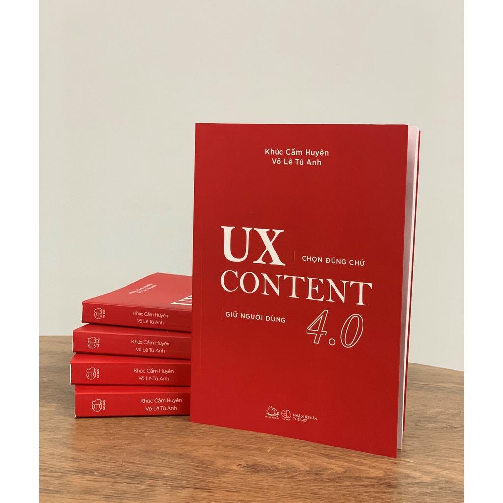 Sách - UX CONTENT 4.0 Chọn Đúng Chữ Giữ Người Dùng - AZbook