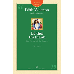 Sách - Văn Học Kinh Điển. Lề Thói Thị Thành (NXB Trẻ)