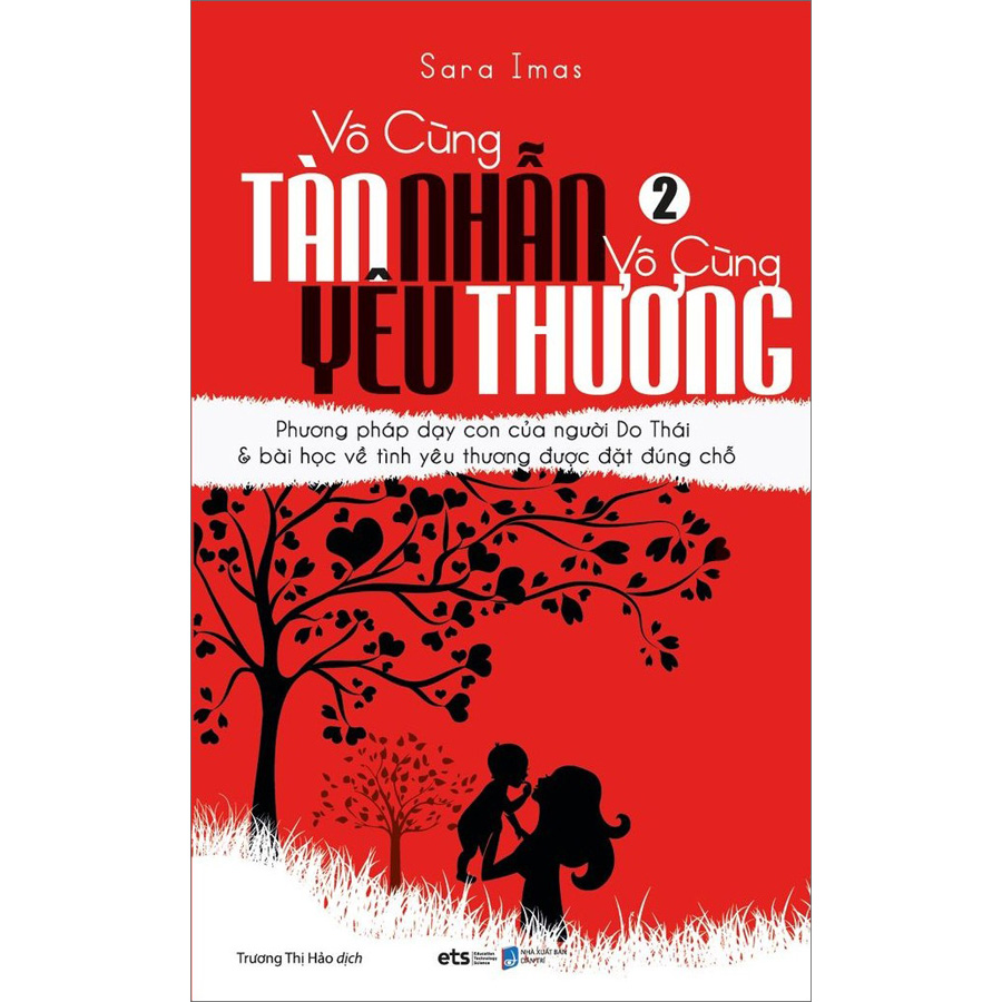 Vô Cùng Tàn Nhẫn Vô Cùng Yêu Thương T2 (Tái bản)