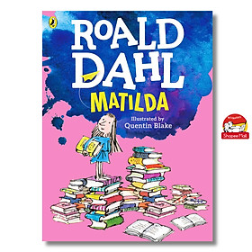 Sách - Matilda (Colour Edition) by Roald Dahl, Quentin Blake - Nhập khẩu UK/English Children Book