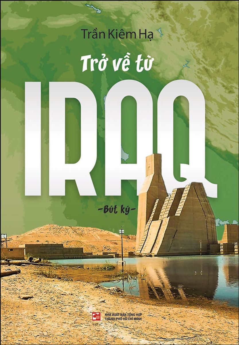 Trở Về Từ Iraq - Bút Ký