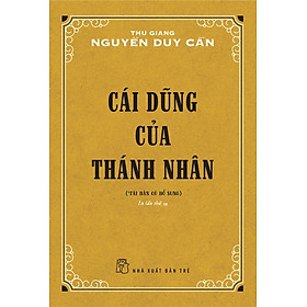 CÁI DŨNG CỦA THÁNH NHÂN