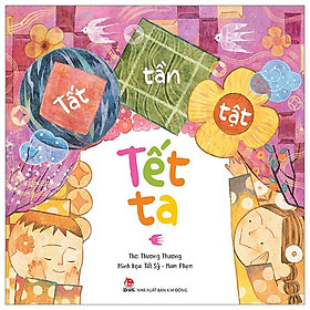 Sách - Tất Tần Tật Tết Ta - Bìa Cứng