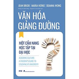 Văn hoá giảng đường - Một cẩm nang học tập tại đại học