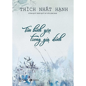 Tìm Bình Yên Trong Gia Đình - Bản Quyền