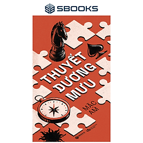 Sách - Thuyết Dương Mưu (Tác Giả - Mặc Am) - SBOOKS