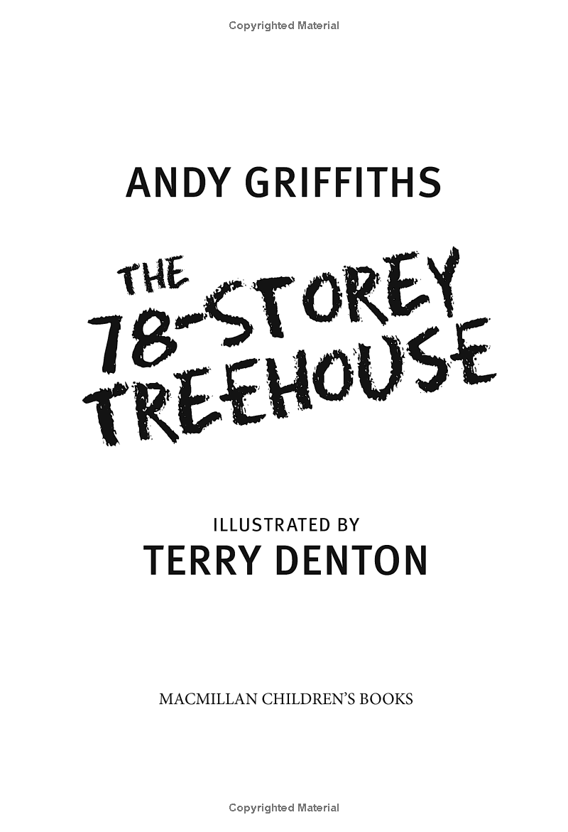 The 78-Storey Treehouse: The Treehouse Book 06