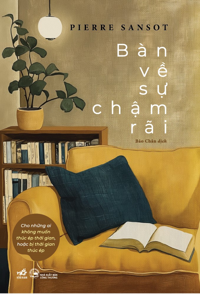 Sách - Bàn về sự chậm rãi (cho những ai không muốn thúc ép thời gian, hoặc bị thời gian thúc ép) (Nhã Nam Official)