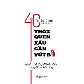 40 Thói Quen Xấu Cần Vứt B - Bản Quyền