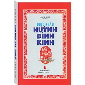 LƯỢC KHẢO HUỲNH ĐÌNH KINH