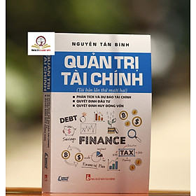 Quản trị tài chính (tái bản lần thứ 12)