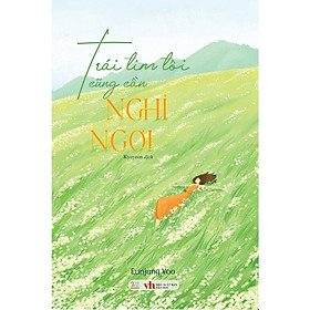 Sách - Trái Tim Tôi Cũng Cần Nghỉ Ngơi - AZ Việt Nam