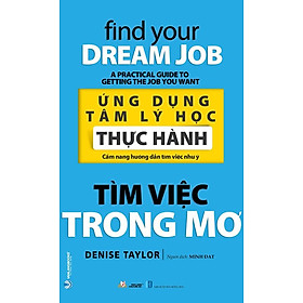 Ứng Dụng Tâm Lý Học - Thực Hành - Tìm Việc Trong Mơ