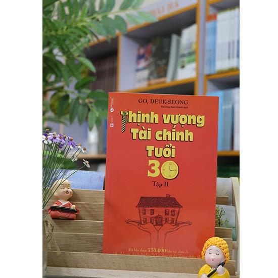 Thịnh Vượng Tài Chính Tuổi 30 (Tập 2) - Bản Quyền