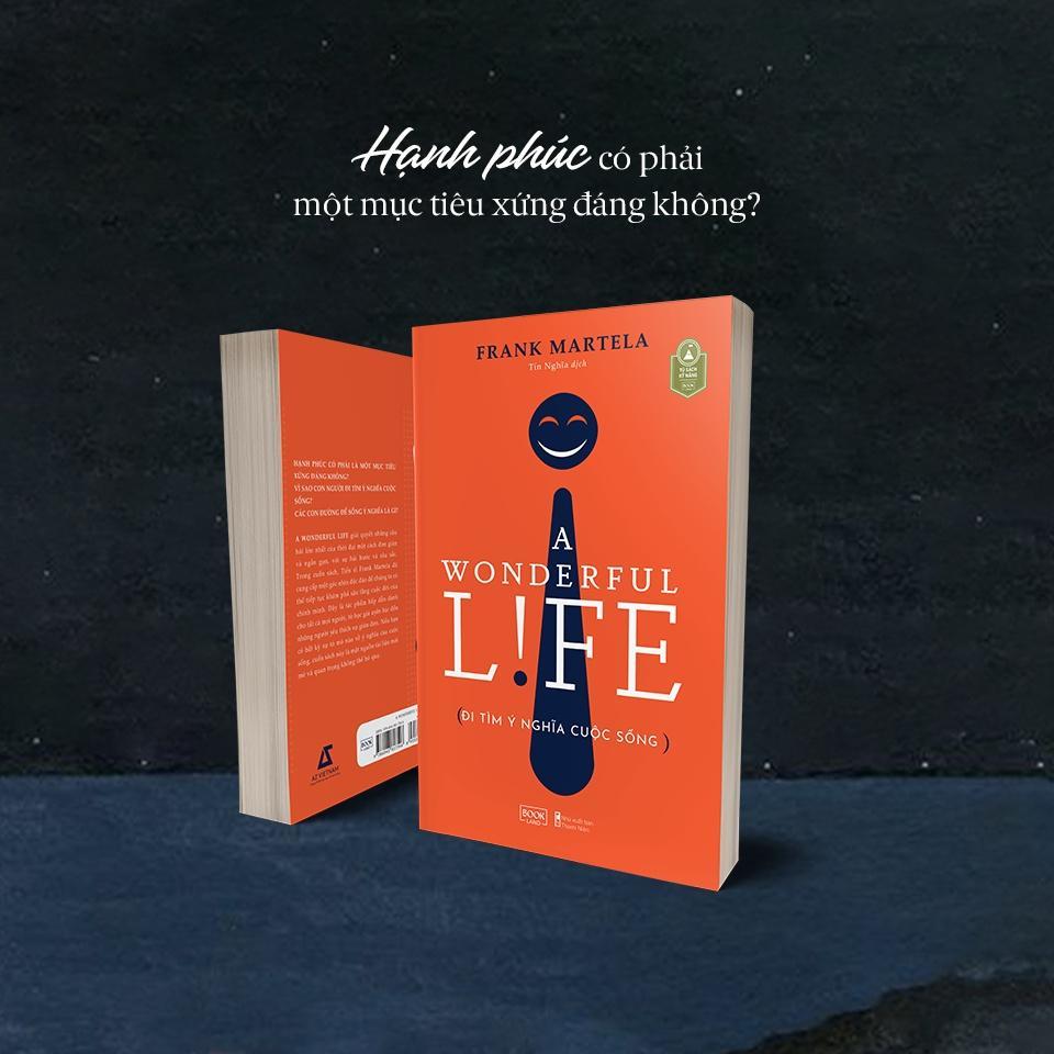 Sách A Wonderful Life Đi Tìm Ý Nghĩa Cuộc Sống - Bản Quyền