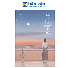 Nếu Tôi Được Sống Thêm Lần Nữa