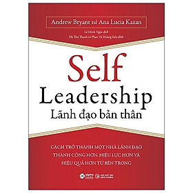 Lãnh Đạo Bản Thân - Self Leadership - Bản Quyền