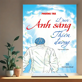 Dưới Ánh Sáng Thiên Đường