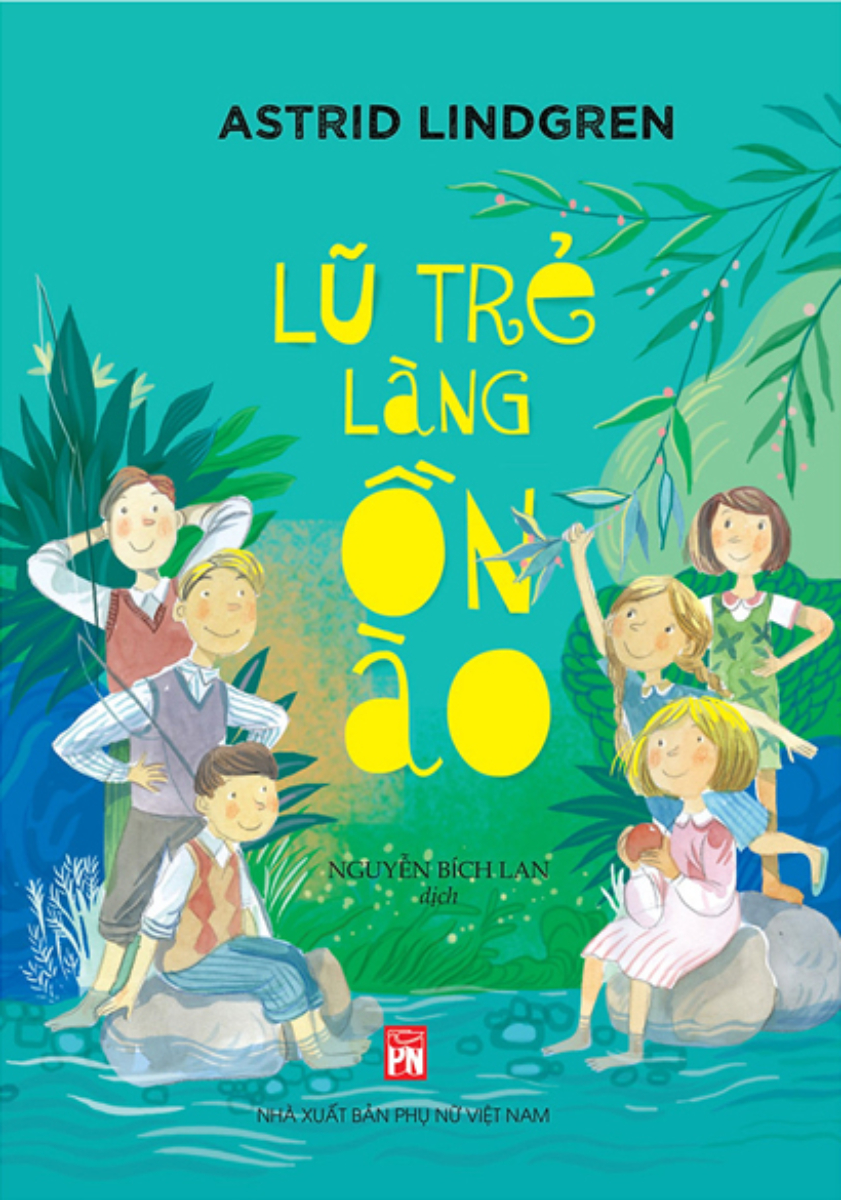 Combo Lũ Trẻ Làng Ồn Ào + Lũ Trẻ Làng Ồn Ào Vui Ơi Là Vui + Những Ngày Hạnh Phúc Ở Làng Ồn Ào (Bộ 3 Cuốn) - PNU