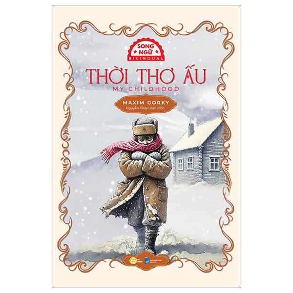 Sách - Thời Thơ Ấu - My Childhood - Song Ngữ Việt-Anh
