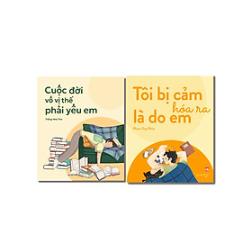 Combo Sách Cuộc Đời Vô Vị Thế Phải Yêu Em + Tôi Bị Cảm Hóa Ra Là Do Em (Bộ 2 Cuốn) - TIME