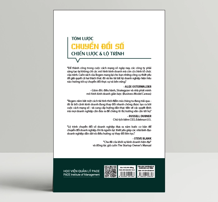 Tóm Lược Chuyển Đổi Số - Chiến Lược Và Lộ Trình (An Abridged Book of Digital Transformation Play Book & The Digital Transformation Roadmap) - David L. Rogers - PACE Books