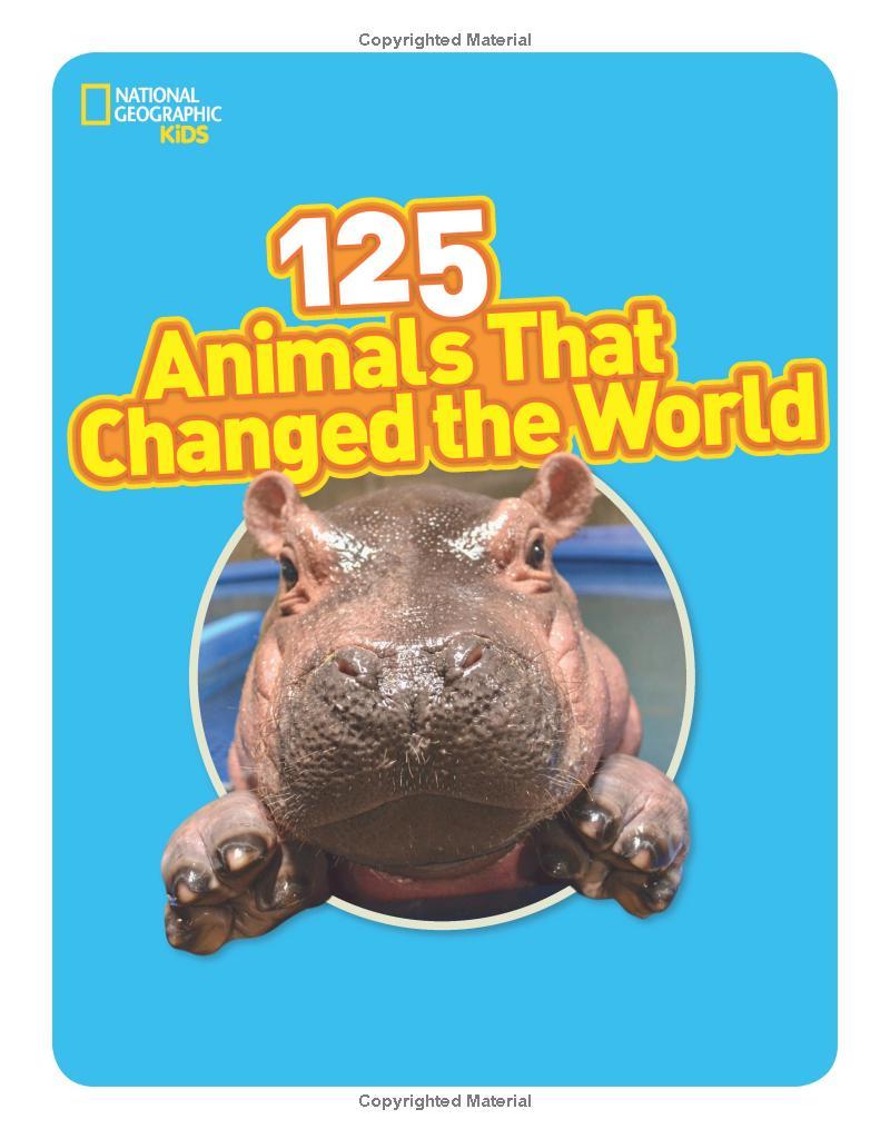 125 Animals That Changed The World