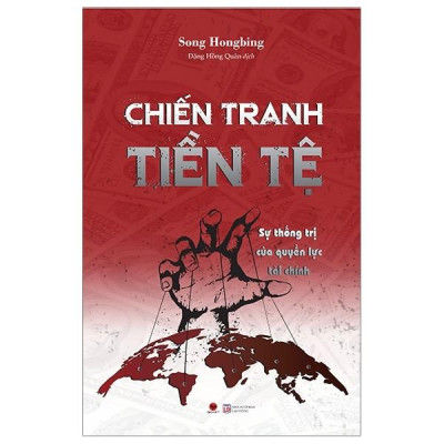 Sách - Chiến Tranh Tiền Tệ (Chọn Bộ 3 Tập ) ( Bách Việt)