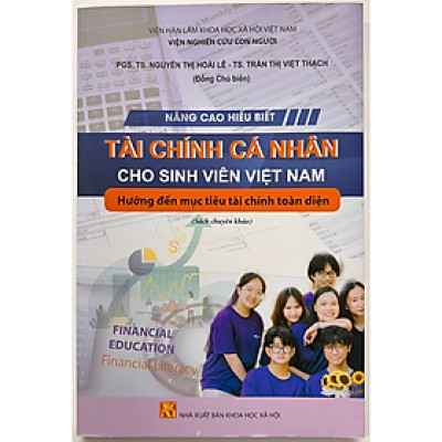 Nâng Cao Hiểu Biết Tài Chính Cá Nhân Cho Sinh Viên Việt Nam Hướng Đến Mục Tiêu Tài Chính Toàn Diện