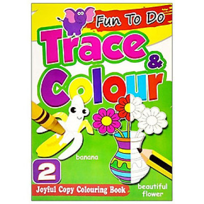 Fun To Do Trace & Colours Book 2