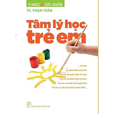 Tâm Lý Học Trẻ Em - Y Học Sức Khỏe