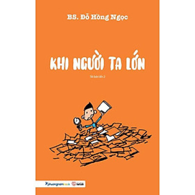 Khi Người Ta Lớn (Tái bản năm 2023)