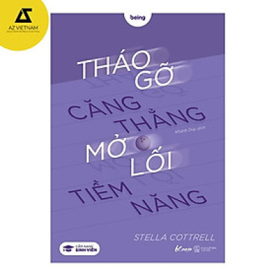 Sách - Tháo Gỡ Căng Thẳng Mở Lối Tiềm Năng