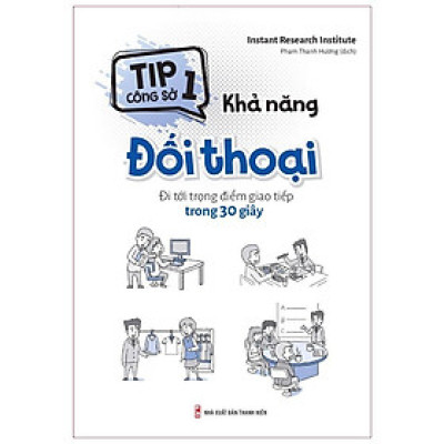 Tip Công Sở 1 - Khả Năng Đối Thoại - Minh Long - Bản Quyền
